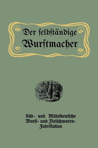 Der selbständige wurstmacher - der,